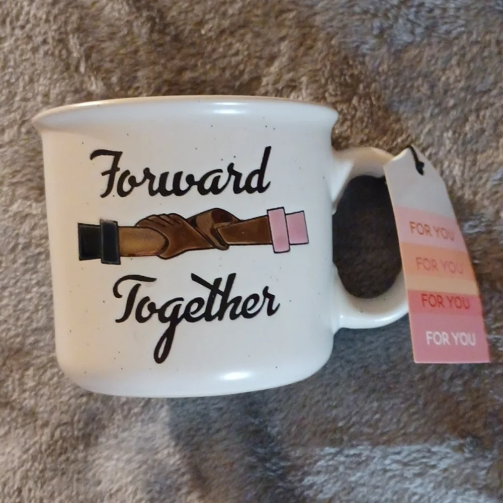 NEW W/ TAG FORWARD TOGETHER MUG